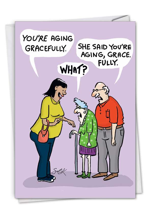 Aging Gracefully Hilarious Birthday Printed Greeting Card 