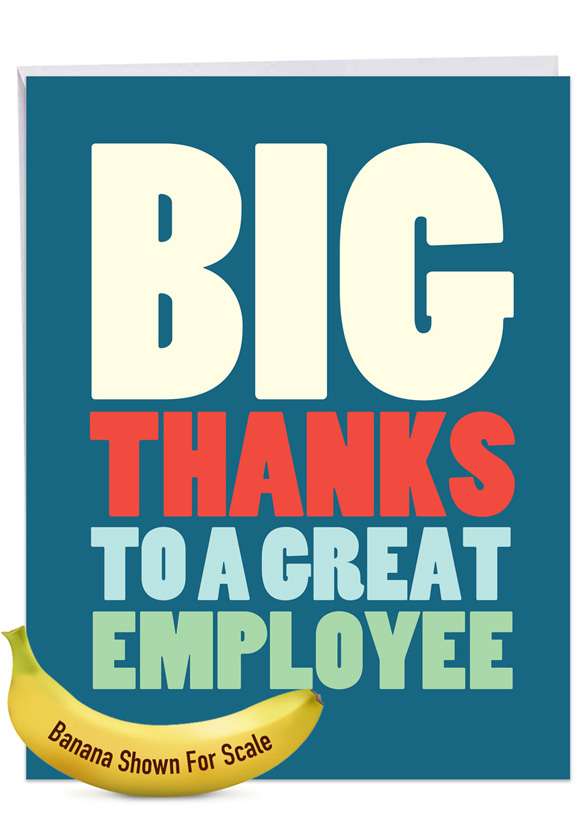 Big Employee Thanks: Hilarious Employee Appreciation Day Large Greeting ...