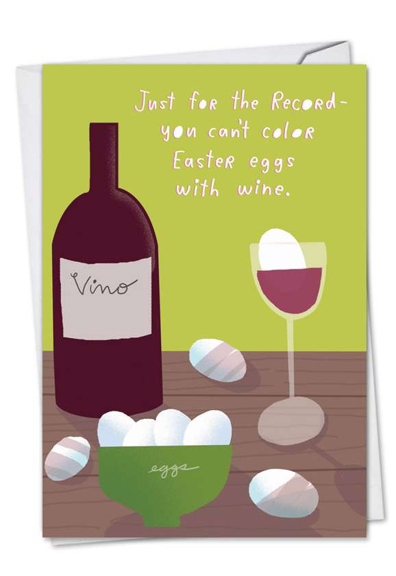 Color Eggs With Wine Easter Funny Greeting Card