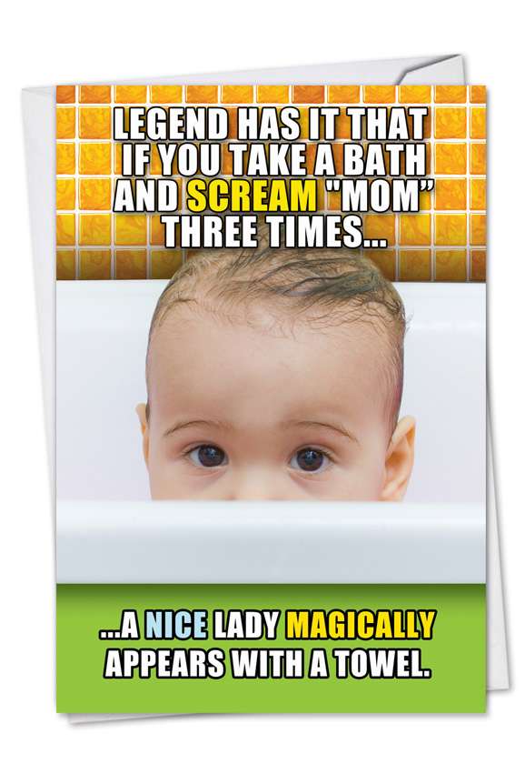 Humorous Mother's Day Printed Greeting Card from NobleWorksCards.com - Legend Has It