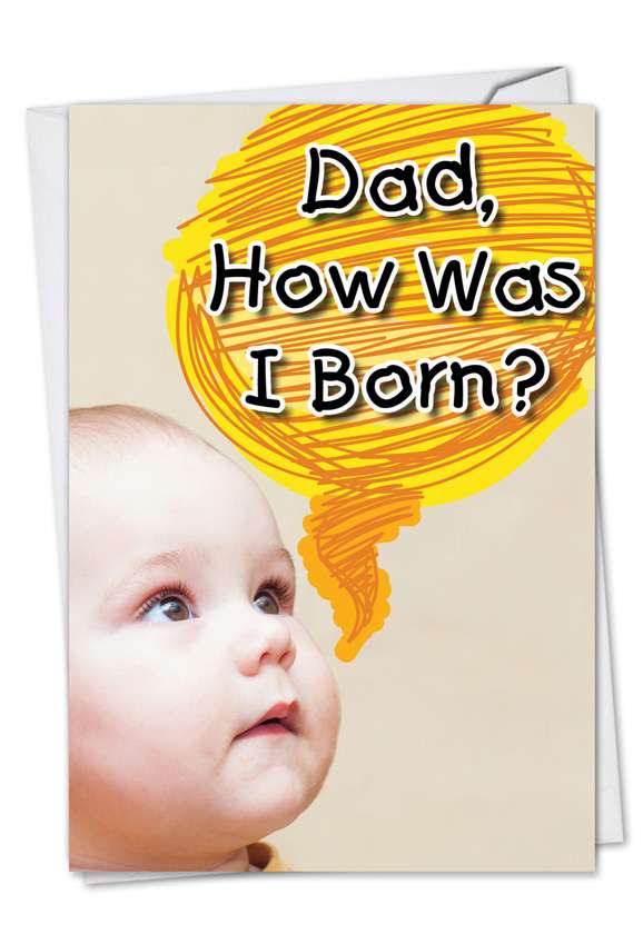 Humorous Father's Day Paper Card from NobleWorksCards.com - Birth Video