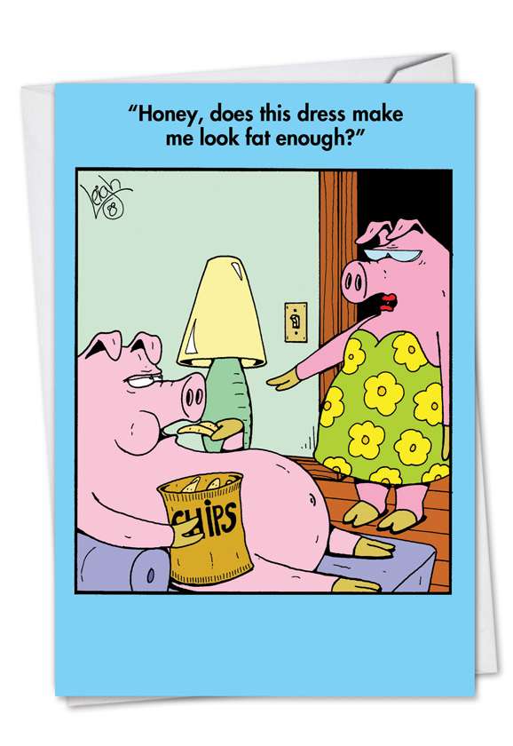 Humorous Father's Day Paper Card by Leigh Rubin from NobleWorksCards.com - Pig Fat Dress
