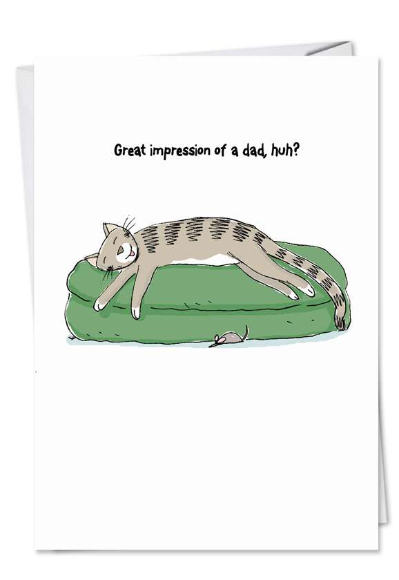 Humorous Father's Day Paper Greeting Card by Scott Nickel from NobleWorksCards.com - Impression Of Dad