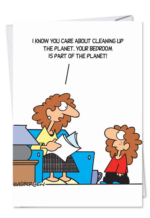 Hysterical Mother's Day Greeting Card by Randy Glasbergen from NobleWorksCards.com - Bedroom Part of Planet