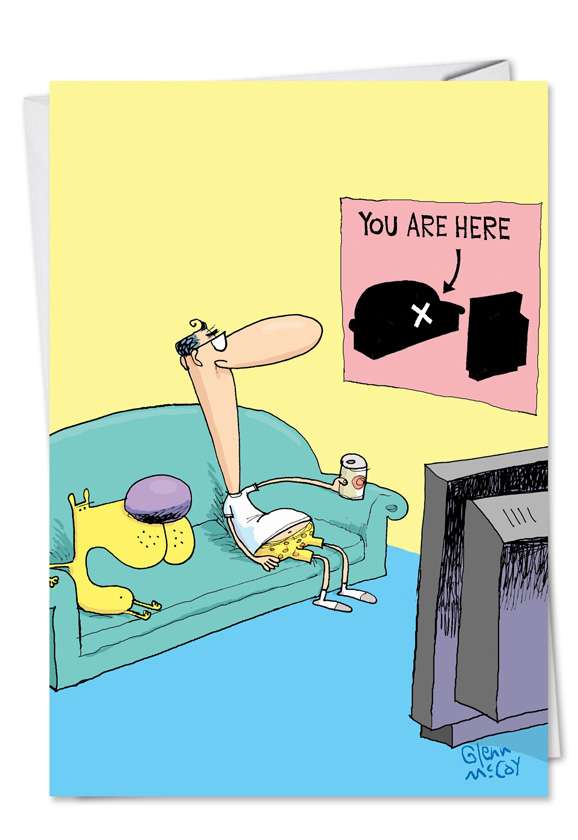 Humorous Father's Day Paper Card by Glenn McCoy from NobleWorksCards.com - You Are Here