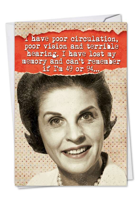 Hysterical Birthday Paper Greeting Card from NobleWorksCards.com - Still Have My Driver's License
