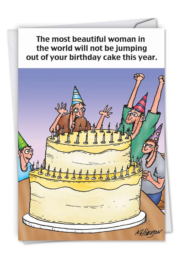 Funny Birthday Printed Card by John McPherson from NobleWorksCards.com - Most Beautiful Woman