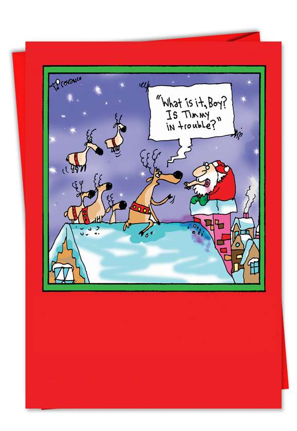 Funny Christmas Paper Card by Todd Provance from NobleWorksCards.com - Santa Timmy Trouble