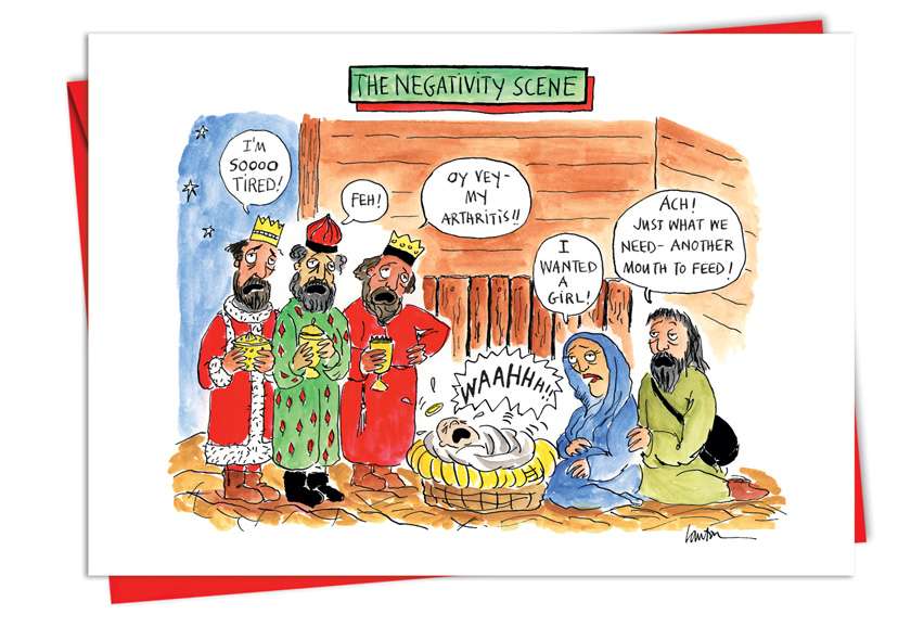 Funny Christmas Paper Greeting Card by Mary Lawton from NobleWorksCards.com - Negativity