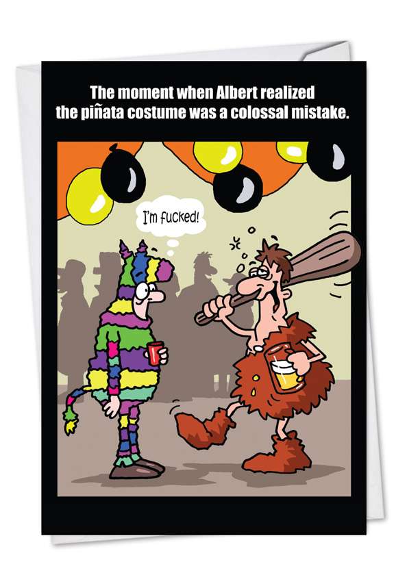 Hysterical Halloween Greeting Card by D. T. Walsh from NobleWorksCards.com - Pinata Mistake