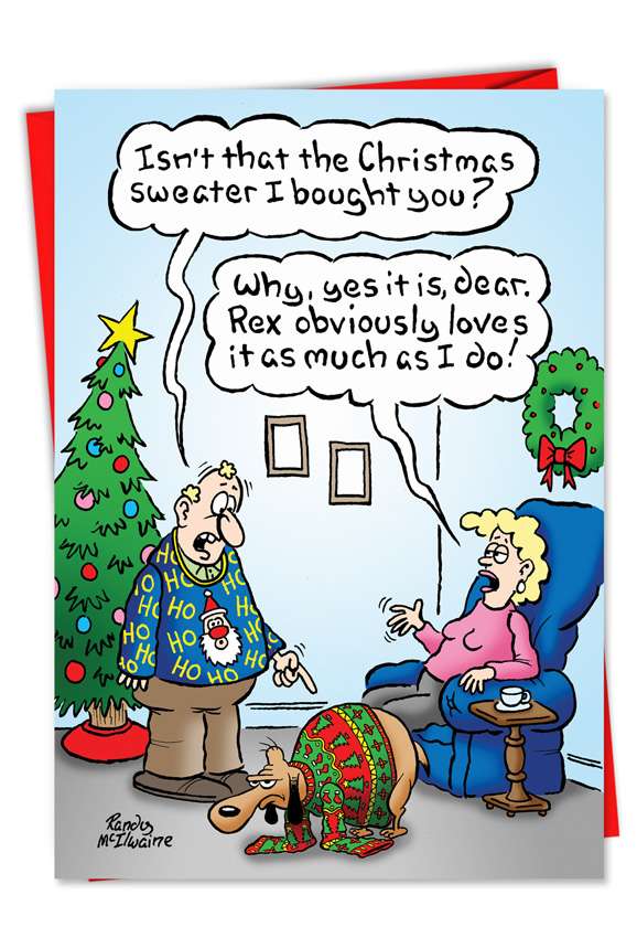 Hysterical Christmas Printed Card by Randall McIlwaine from NobleWorksCards.com - Christmas Sweater Dog