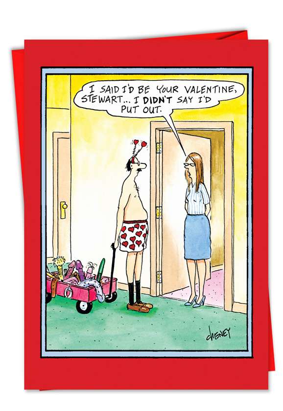 Humorous Valentine's Day Greeting Card by Tom Cheney from NobleWorksCards.com - Didn't Say Id Put Out