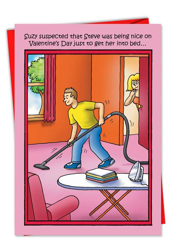 Hysterical Valentine's Day Paper Greeting Card by Stan Eales from NobleWorksCards.com - Get Her Into Bed