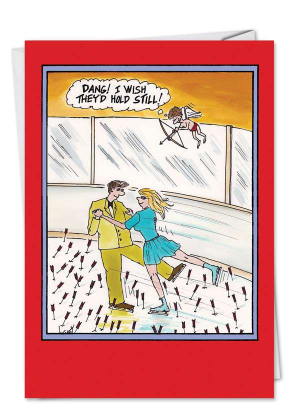 Humorous Valentine's Day Greeting Card by Tom Cheney from NobleWorksCards.com - Hold Still