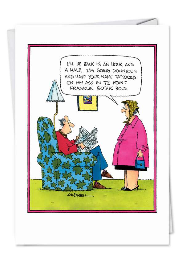 Humorous Valentine's Day Paper Card by John Caldwell from NobleWorksCards.com - Tattooed Ass