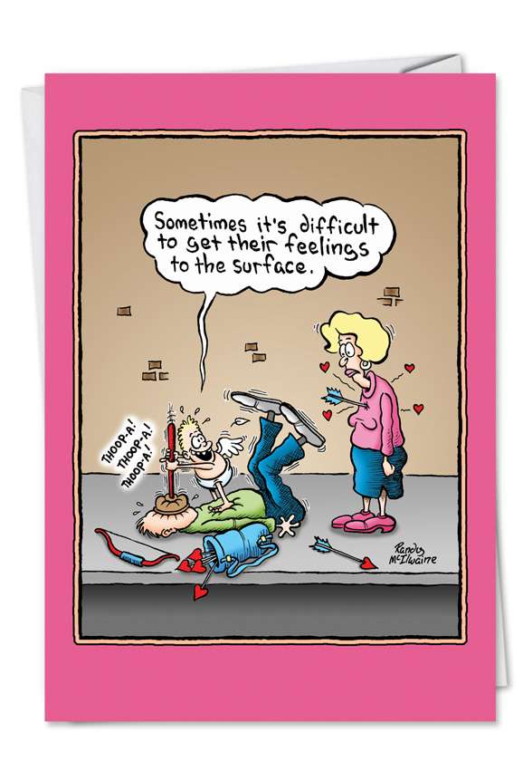 Hilarious Valentine's Day Greeting Card by Randall McIlwaine from NobleWorksCards.com - Feelings to Surface