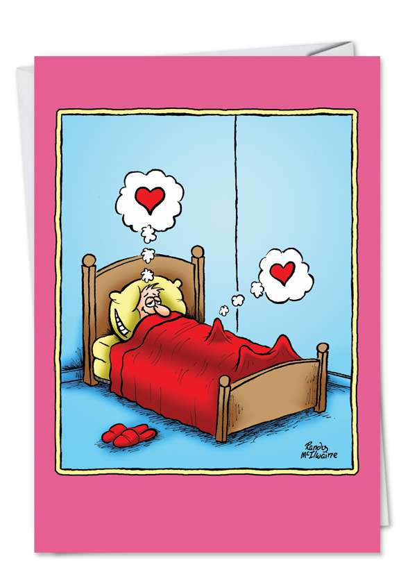 Hysterical Valentine's Day Paper Greeting Card by Randall McIlwaine from NobleWorksCards.com - Thinking About You