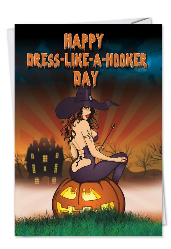 Hysterical Halloween Printed Greeting Card from NobleWorksCards.com - Dress Like Hooker Day