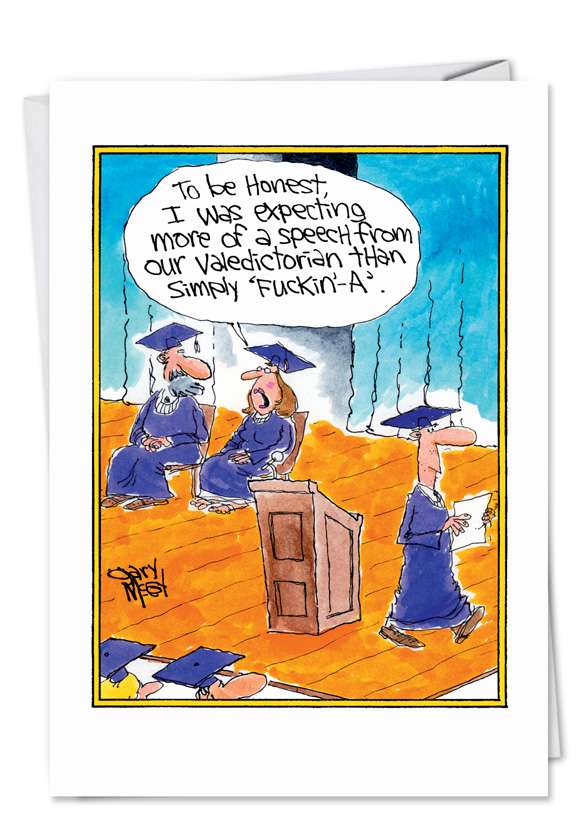 Hilarious Graduation Paper Greeting Card by Gary McCoy from NobleWorksCards.com - Fuckin A