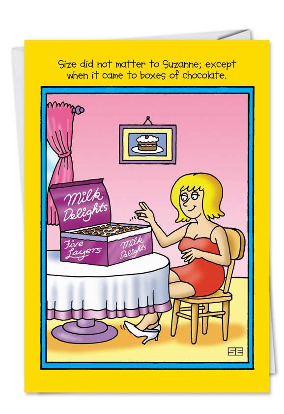 Hilarious Birthday Printed Greeting Card by Stan Eales from NobleWorksCards.com - Chocolate Size Counts