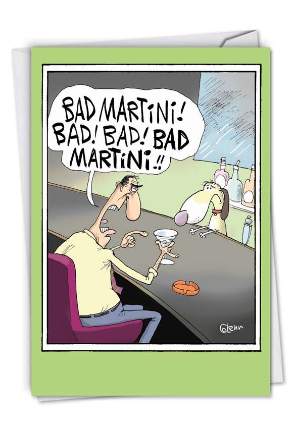 Bad Martini Cartoons Birthday Humor Greeting Card Glenn Mccoy 6491