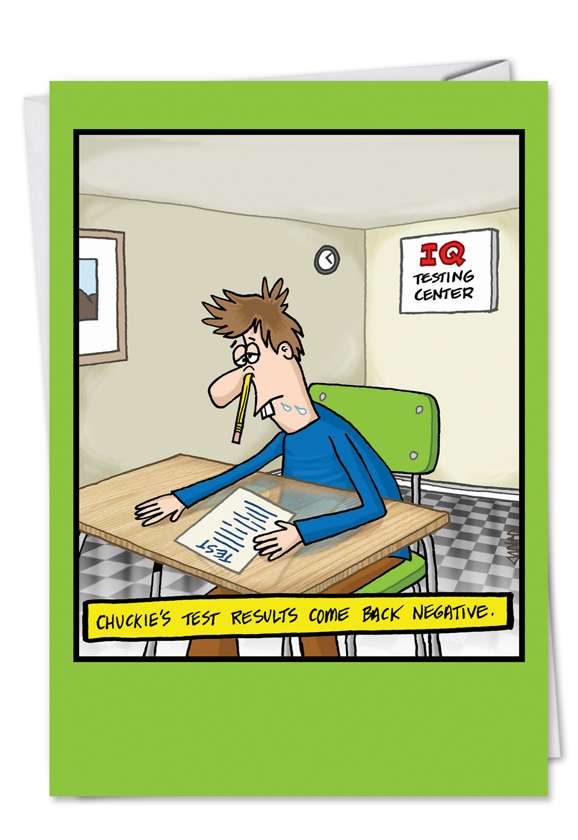 Hilarious Birthday Paper Greeting Card by Jon Carter from NobleWorksCards.com - IQ Test Results