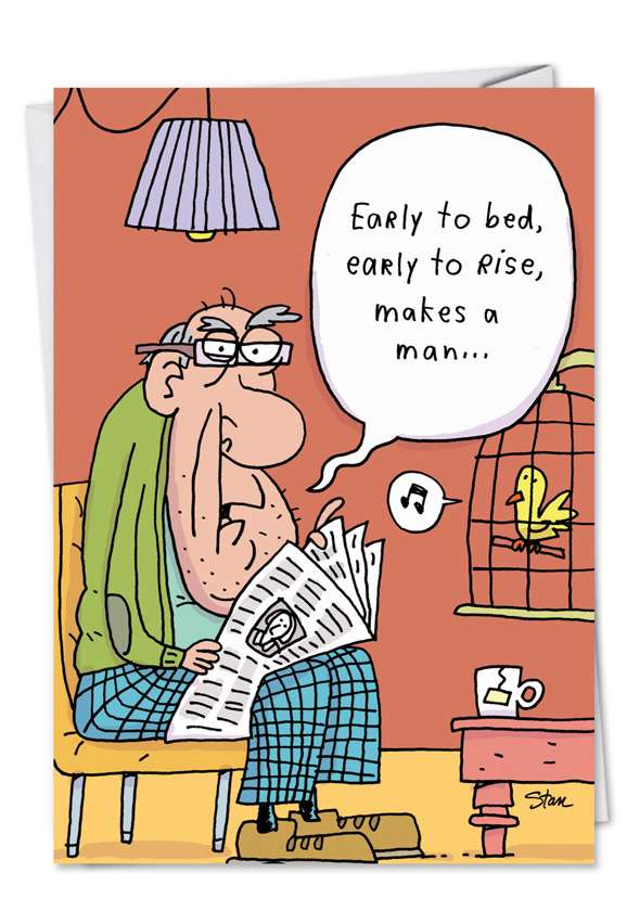 Funny Birthday Printed Greeting Card by Stanley Makowski from NobleWorksCards.com - Early to Bed 60