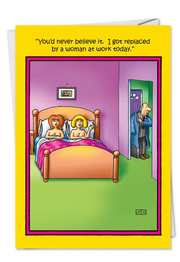 Funny Birthday Greeting Card by Stan Eales from NobleWorksCards.com - Been Replaced