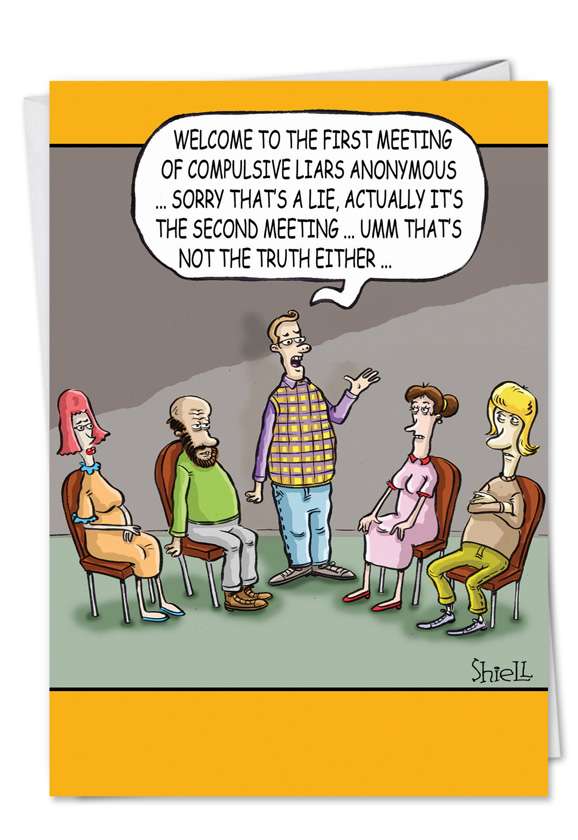Hilarious Birthday Printed Card by Mike Shiell from NobleWorksCards.com - Compulsive Liars