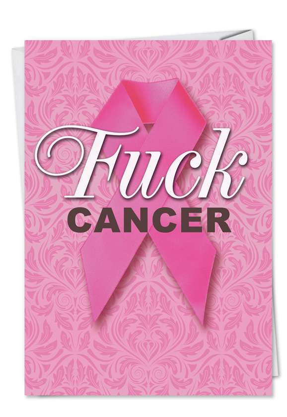 Humorous All Occasions Paper Greeting Card from NobleWorksCards.com - Fuck Breast Cancer