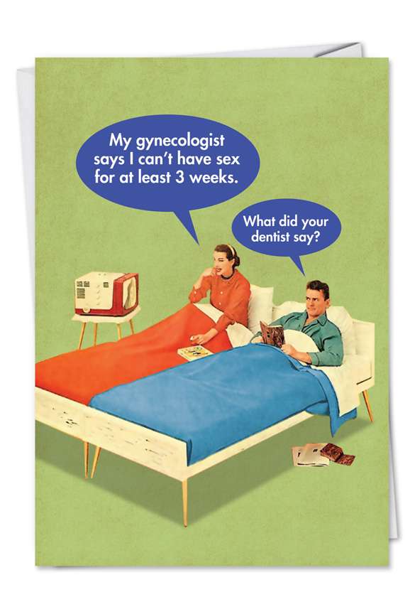Funny Birthday Paper Card from NobleWorksCards.com - Dentist Say