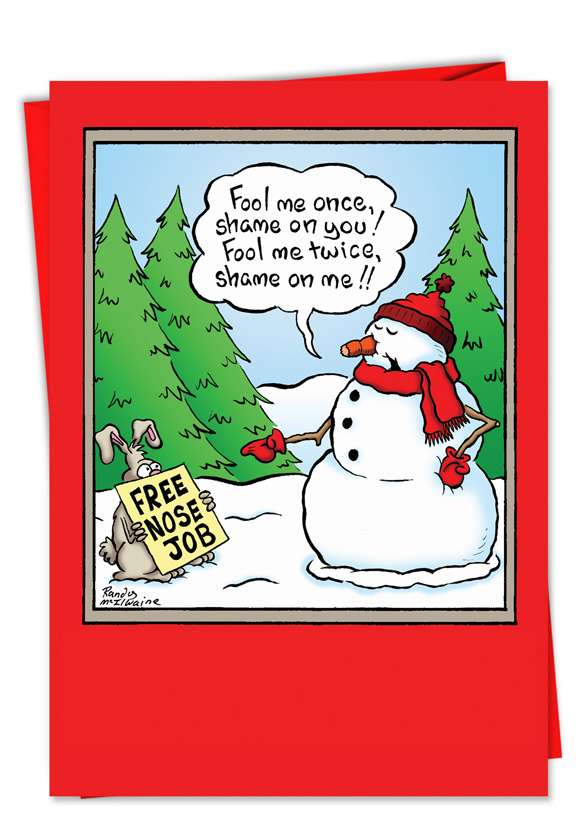 Funny Christmas Paper Card by Randall McIlwaine from NobleWorksCards.com - Free Nose Job