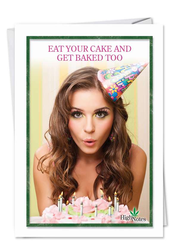 Funny Birthday Printed Greeting Card from NobleWorksCards.com - Get Baked Too