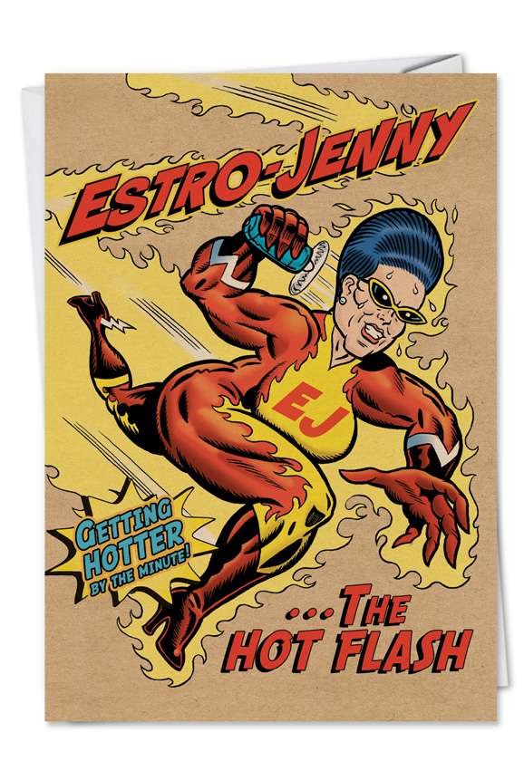 Hilarious Birthday Greeting Card by Daniel Collins from NobleWorksCards.com - Hot Flash Hero