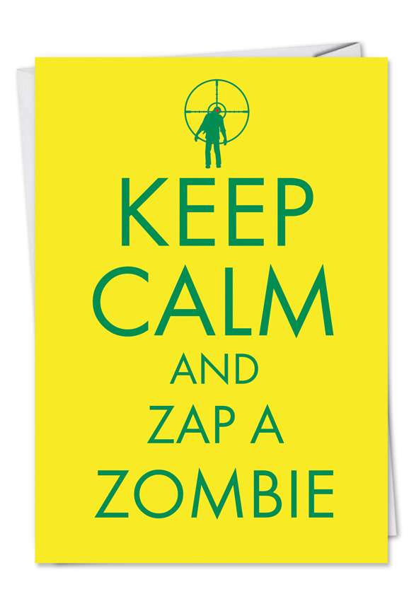 Adult Humor Birthday Greeting Card Keep Calm Zombie