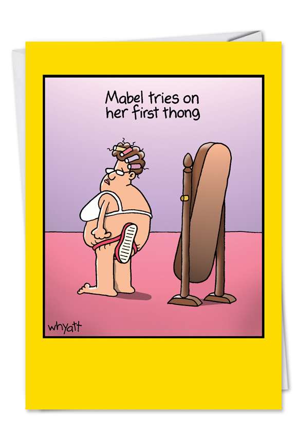 Humorous Birthday Paper Card by Tim Whyatt from NobleWorksCards.com - Mabel Thong