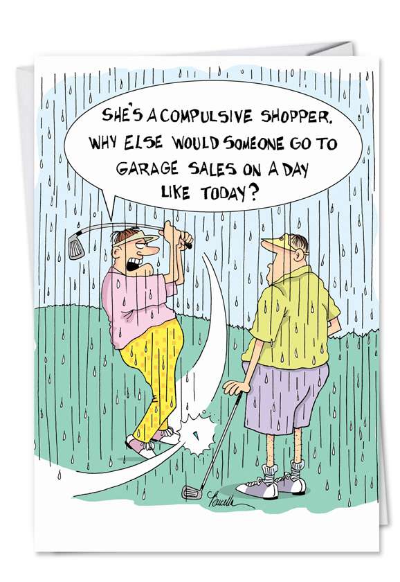 Hilarious Birthday Printed Greeting Card by Martin Bucella from NobleWorksCards.com - Compulsive Shopper
