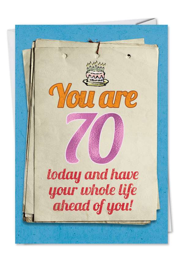 Hilarious Birthday Printed Card from NobleWorksCards.com - You are 70 Bitch