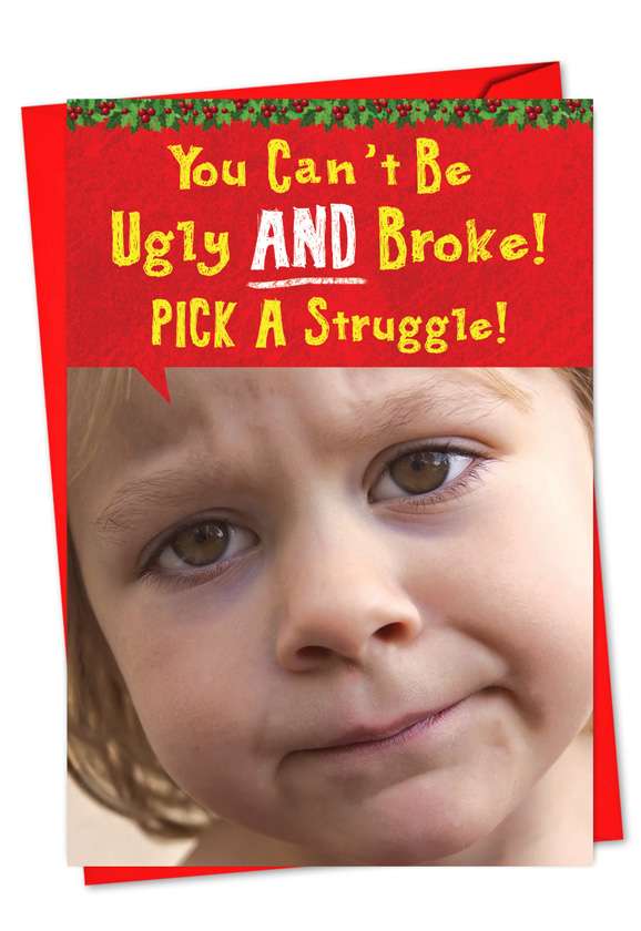 Hysterical Christmas Paper Greeting Card from NobleWorksCards.com - Pick a struggle