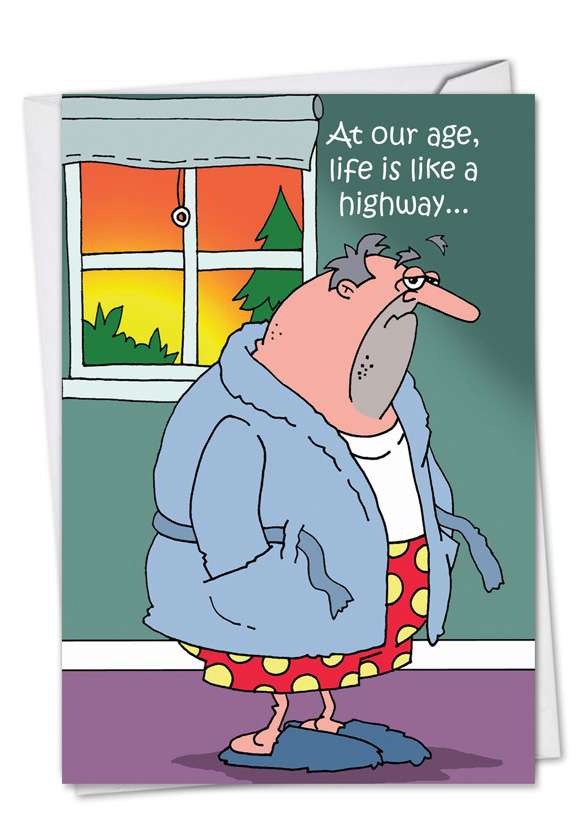 Humorous Birthday Greeting Card by D. T. Walsh from NobleWorksCards.com - Life's a Highway