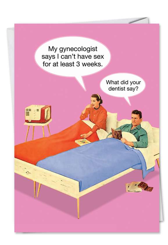 Hysterical Valentine's Day Printed Card from NobleWorksCards.com - Dentist Say