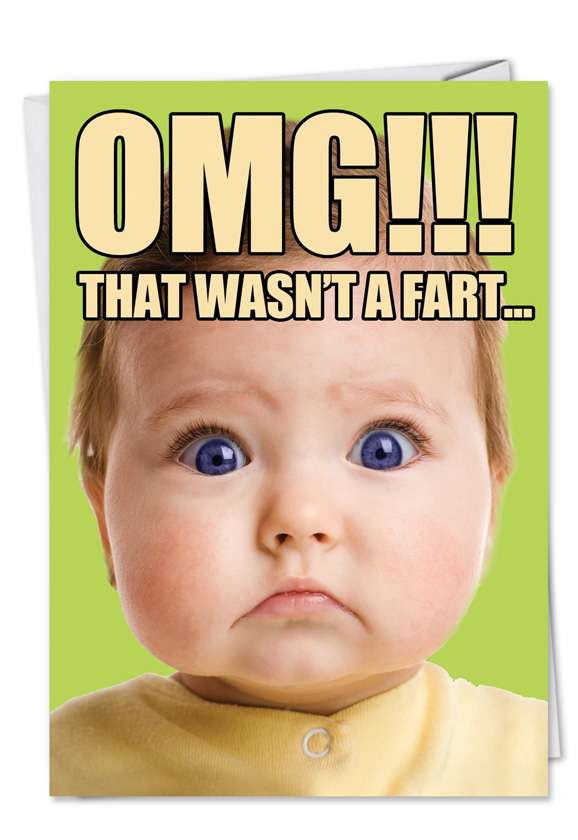 Hysterical Birthday Paper Greeting Card from NobleWorksCards.com - OMG Fart