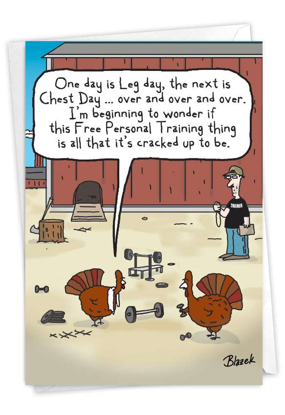Funny Thanksgiving Card By Dave Blazek From NobleWorksCards.com - Turkey Training Day