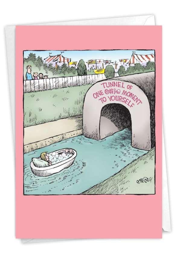 Hysterical Mother's Day Printed Card By Dave Coverly From NobleWorksCards.com - Mom Tunnel