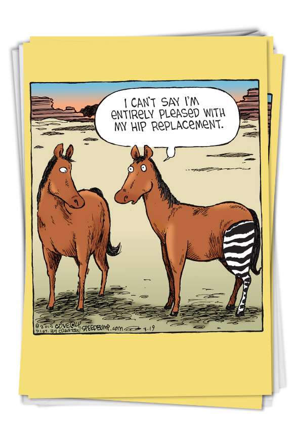 Hysterical Get Well Printed Card By Dave Coverly From NobleWorksCards.com - Horse Hip Replacement