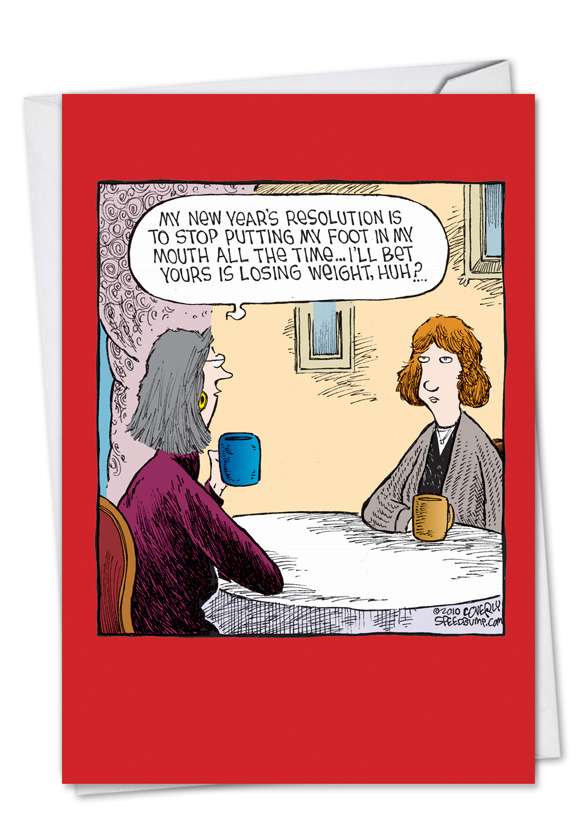 Humorous New Year Printed Greeting Card by Dave Coverly from NobleWorksCards.com - Foot In Mouth