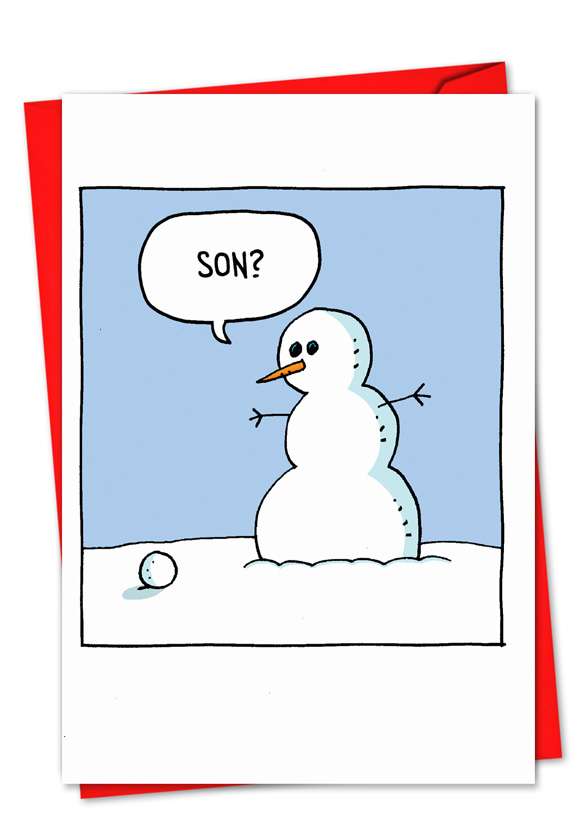 Funny Christmas Paper Card by Scott Nickel from NobleWorksCards.com - Snowman Son