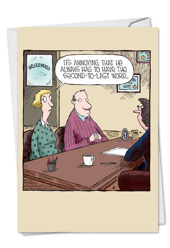 Hilarious Anniversary Greeting Card by Dave Coverly from NobleWorksCards.com - Second-to-Last Word