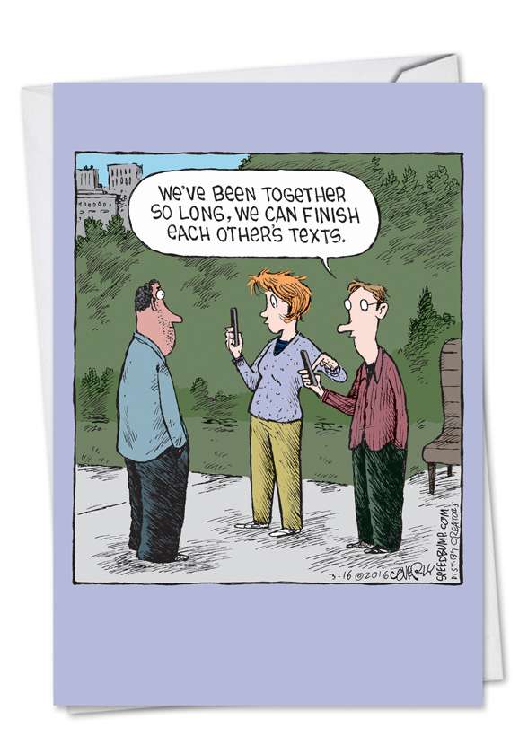 Funny Anniversary Printed Greeting Card by Dave Coverly from NobleWorksCards.com - Each Other's Texts