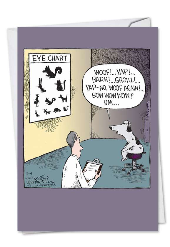Hysterical Birthday Printed Card by Dave Coverly from NobleWorksCards.com - Dog Eye Chart